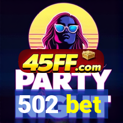 502 bet